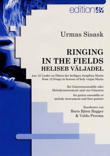 Ringing in the Fields / Heliseb väljadel