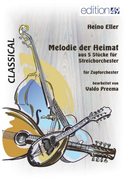 Melodie der Heimat - Home Melody - Kodumaine viis - aus 5 Stücke für Streichorchester