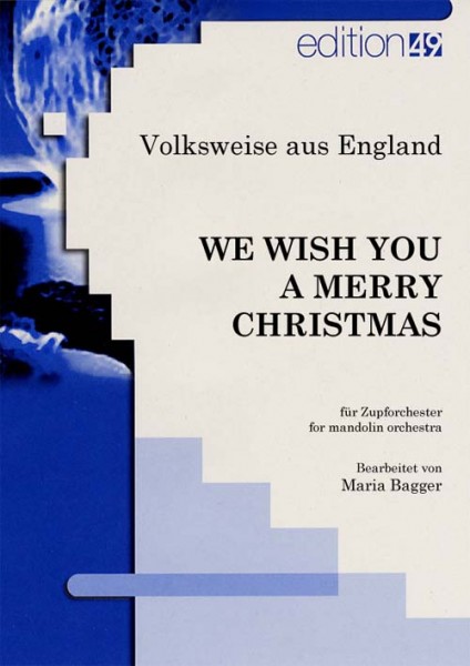 We Wish You A Merry Christmas