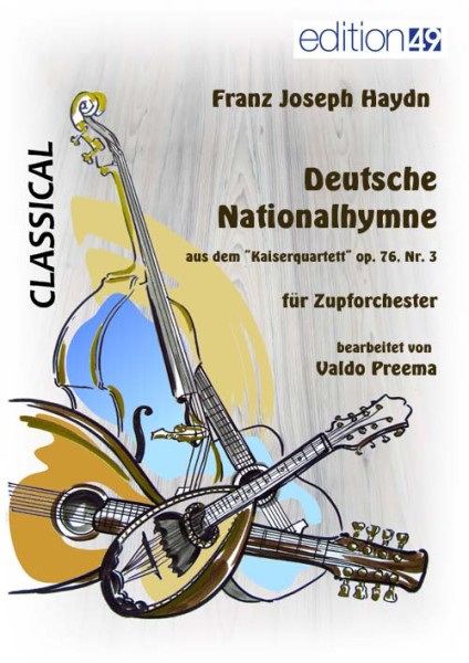 Deutsche Nationalhymne aus dem Kaiserquartett op. 76, Nr. 3