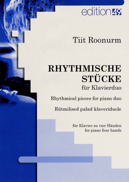 Rhythmical pieces for piano duo / Rhythmische Stücke für Klavieduo / Rütmilised palad klaveriduole