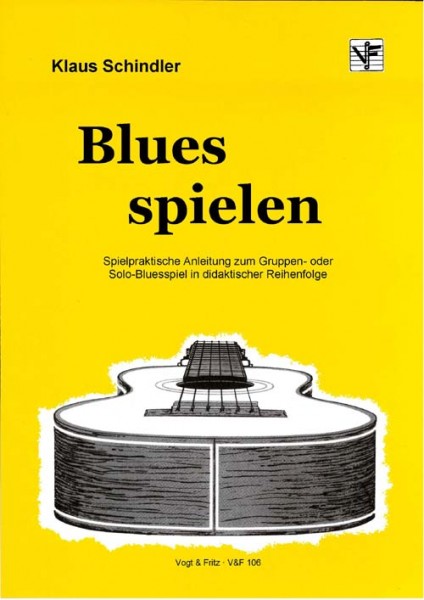 Blues spielen (Anleitung zum Bluesspiel)