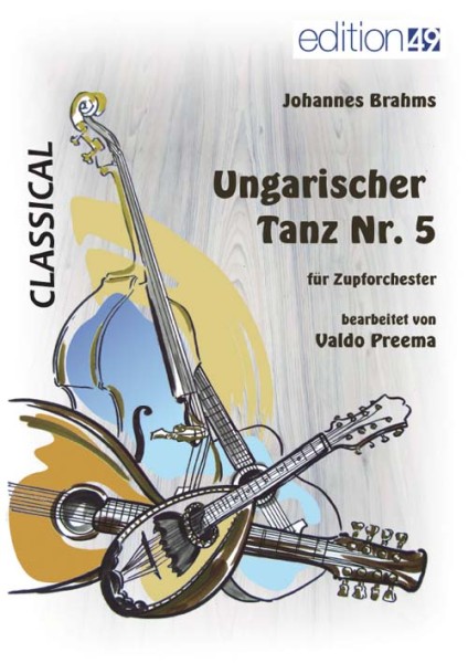 Ungarischer Tanz Nr. 5 / Hungarian Dance Nr. 5