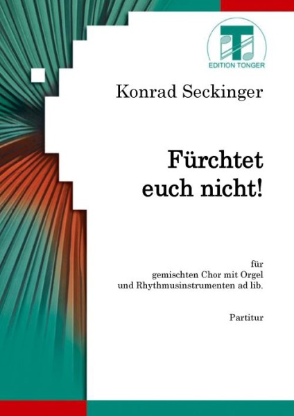Fürchtet euch nicht!