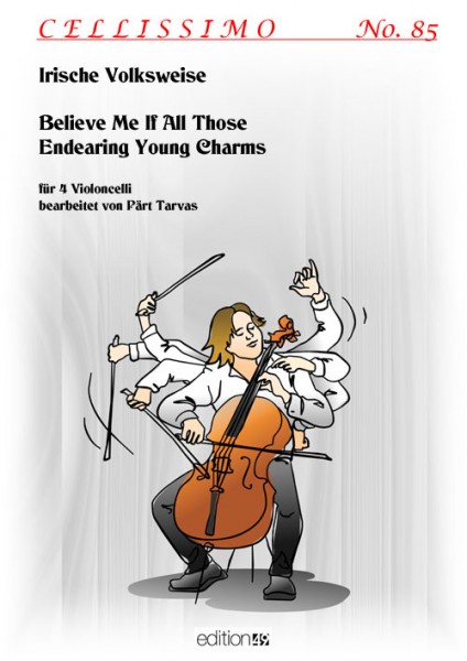 Irische Volksweise - Believe Me If All Those Endearing Young Charms