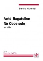 Acht Bagatellen für Oboe solo Acht Bagatellen für Oboe solo