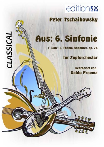 Aus: 6. Sinfonie, 1. Satz (2. Thema Andante), op. 74