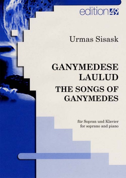 Ganymedese laulud / The Songs of Ganymedes