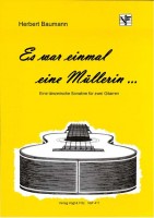 Es war einmal eine Müllerin (Tänzerische Sonatine) Es war einmal eine Müllerin (Tänzerische Sonatine)