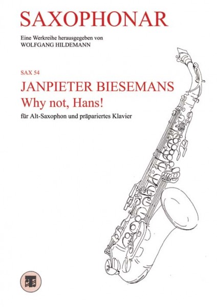 Why not, Hans! (SAX 54)