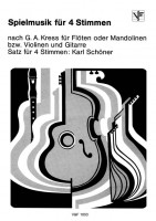 Spielmusik für 4 Stimmen Spielmusik für 4 Stimmen