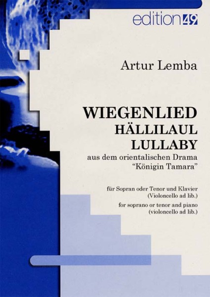 Wiegenlied / Hällilaul / Lullaby für Sopran oder Tenor, Klavier und Violoncello ad lib