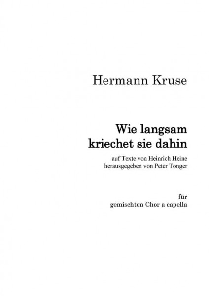 Wie langsam kriecht sie dahin