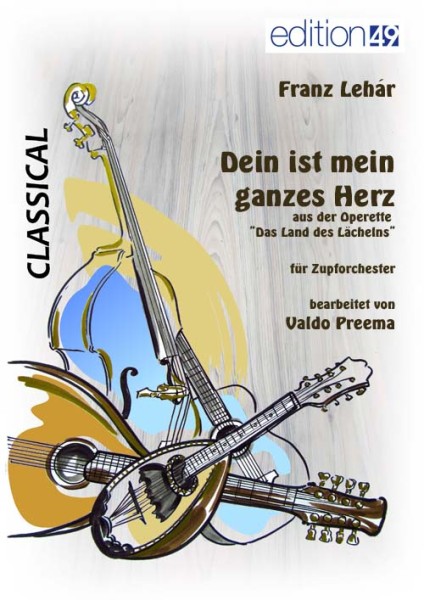 Dein ist mein ganzes Herz aus der Operette Das Land des Lächelns (Download)