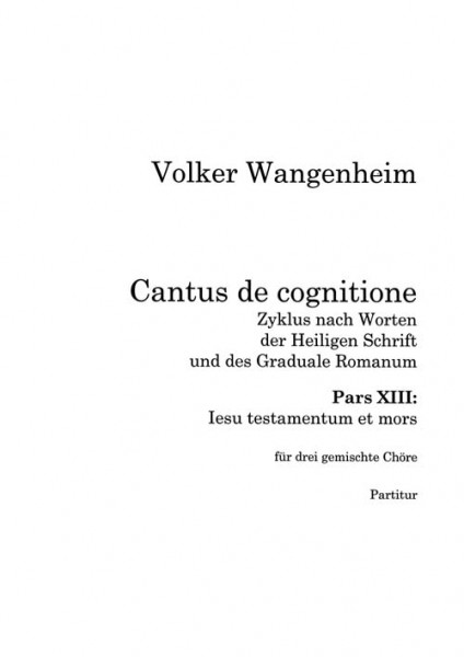 Johannes-Passion, Pars XIII, Iesu testamentum et mors