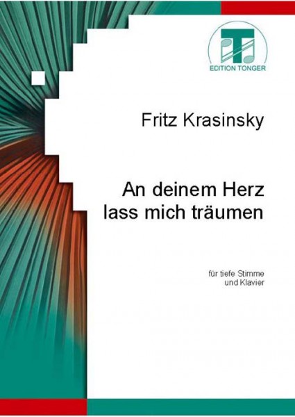 An deinem Herzen lass mich träumen