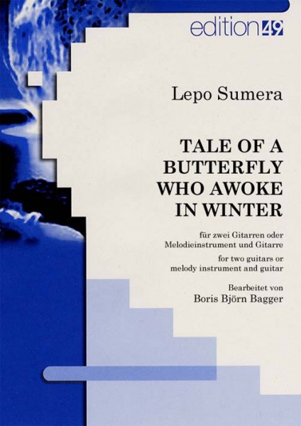 Tale of a Butterfly Who Awoke in Winter / Erwachen eines Schmetterlings im Winter / Lugu liblikast,