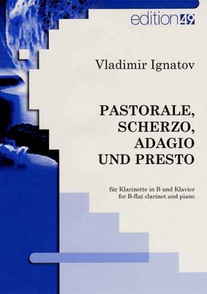 Pastorale, Scherzo, Adagio und Presto