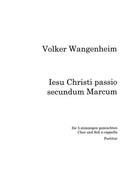 Iesu Christi passio secundum Marcum