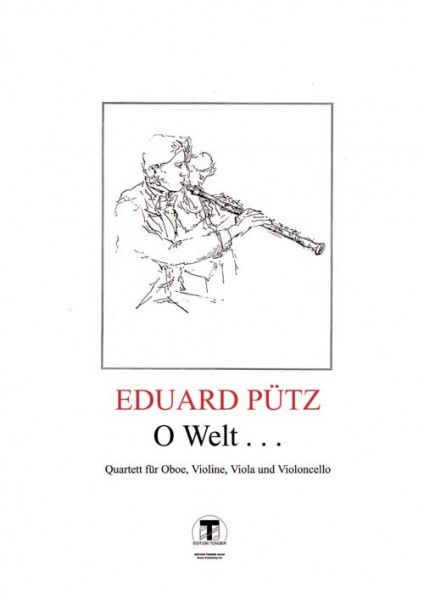 O Welt...