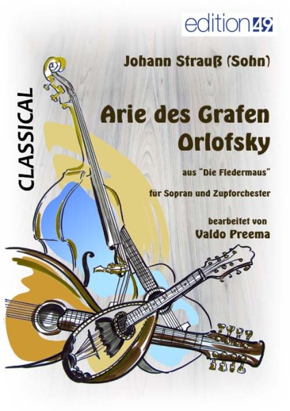 Arie des Grafen Orlofsky aus Die Fledermaus