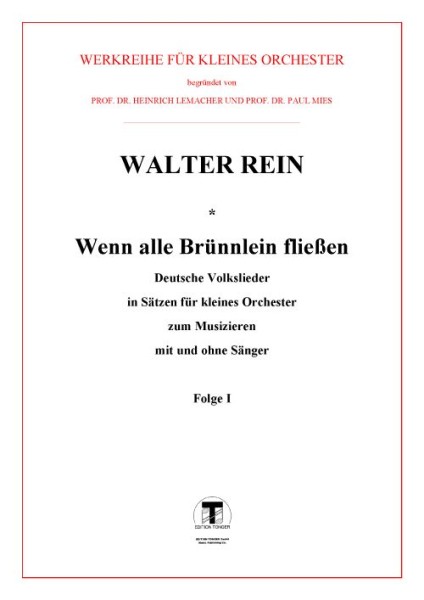 Wenn alle Brünnlein fließen. Folge I